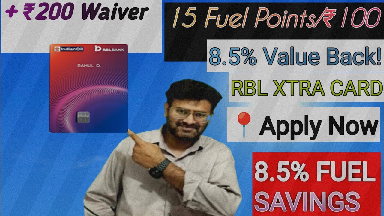 IndianOil RBL XTRA Credit Card 2025 💳 8.5% Fuel Savings | Full Review + Apply Link