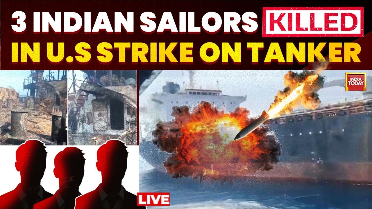 IRAN-US War LIVE: India Confirms Death of 3 Seafarers | US Strike Hits Tanker Settebello Off Oman