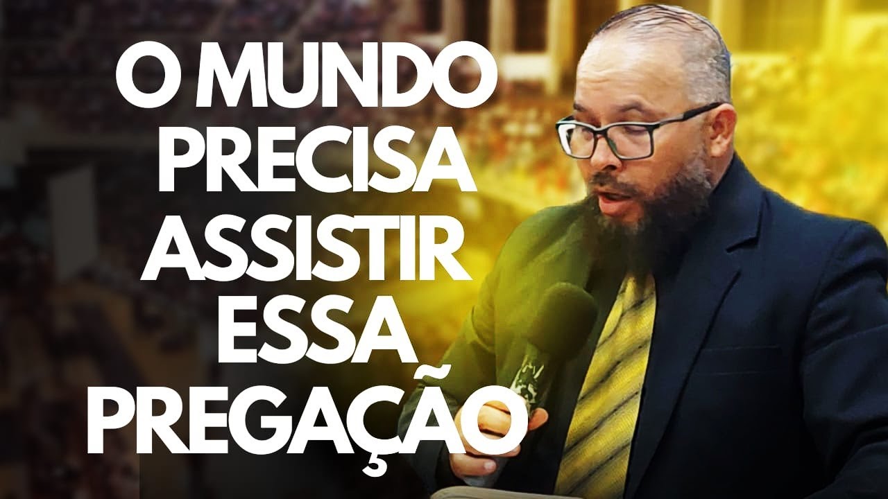 O MUNDO PRECISA ASSISTIR ESSA PREGAÇÃO PREGAÇÃO DE ARREPIAR 2026