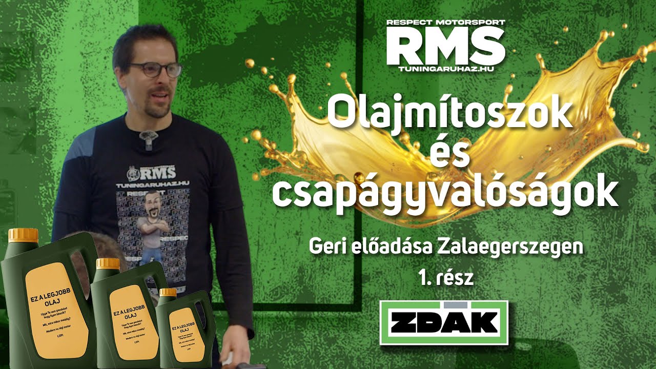 Olajmítoszok és csapágyvalóságok RMS Geri előadása a motorolajokról Zalaegerszegen 1. rész