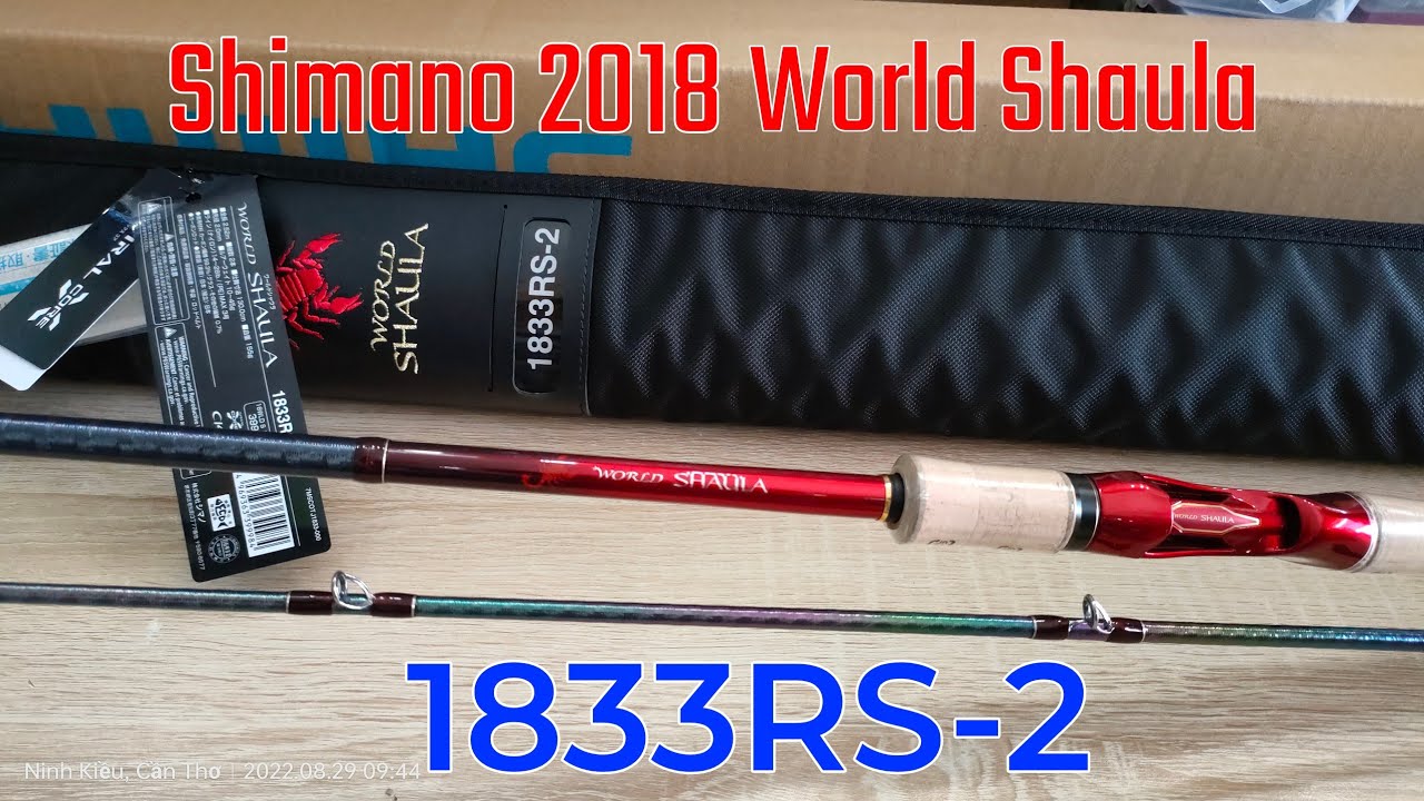 Cần C&acirc;u C&aacute; Shimano 2018 World Shaula 1833RS-2 - Made in Japan