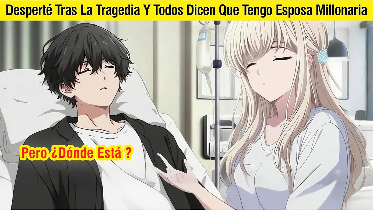 Desperté Tras La Tragedia Y Todos Dicen Que Tengo Esposa Millonaria, Pero ¿Dónde Está