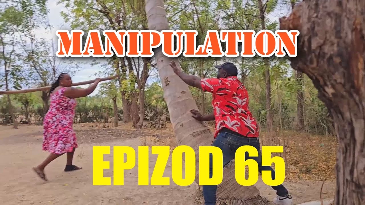 MANIPULATION FULL EPISODE 65