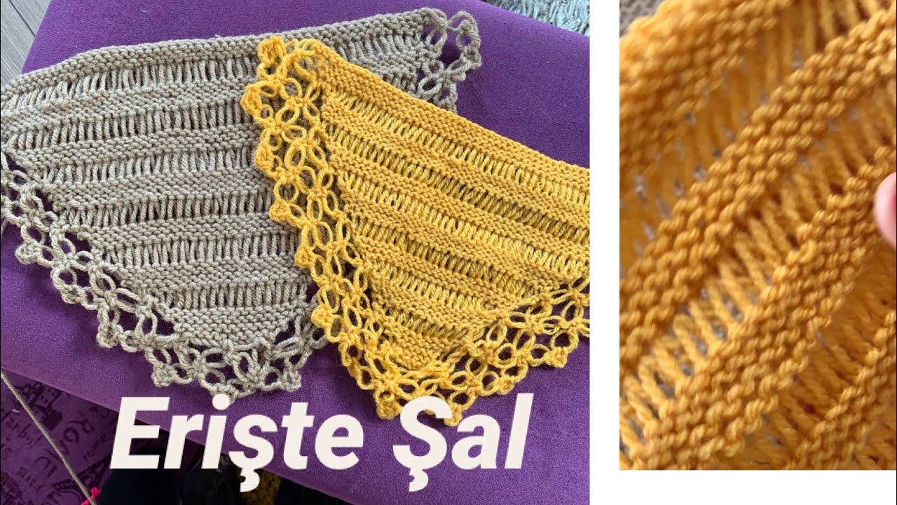 Erişte Şal / Knitted Shawl