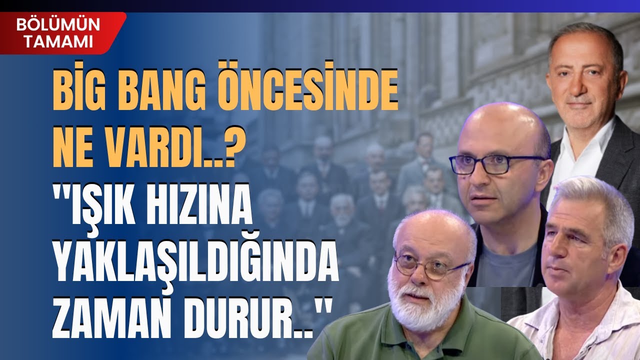 Big Bang Öncesinde Ne Vardı..? 