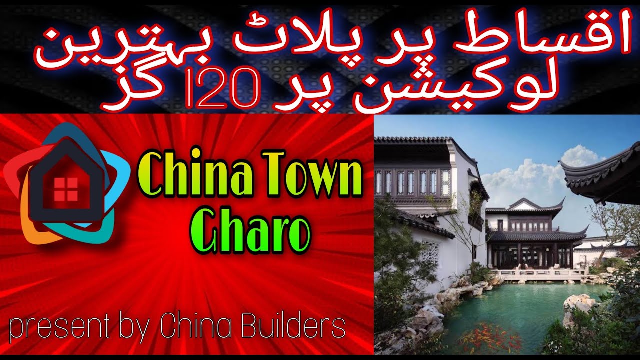 Installments Project Of China Town Gharo 120 Square Yards & 240 Square Yards