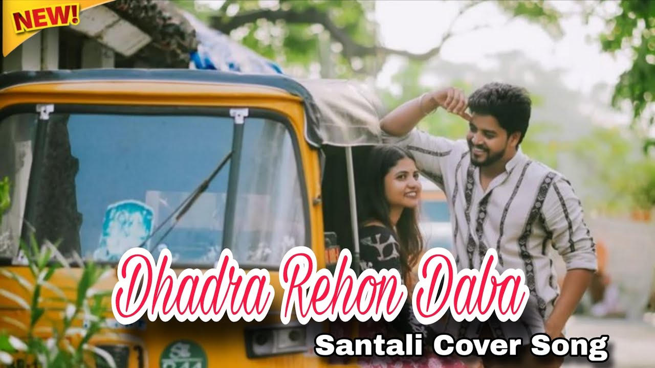 Dhadra Rehon Daba 🛻 New Santali Cover Song 2026 || New Santali Video Song 2026