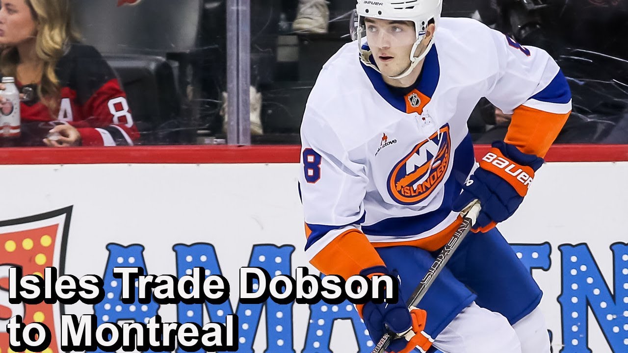 Islanders Trade Dobson to Canadiens for Picks 16, 17 and Heineman