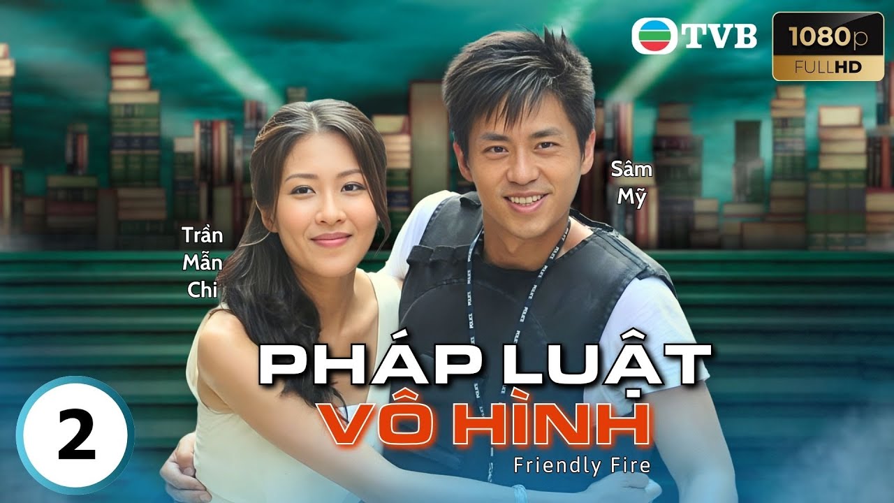 Phim TVB lồng tiếng Pháp Luật Vô Hình (Friendly Fire) 2/26 Tạ Thiên Hoa, Dương Thiến Nghiêu | 2012