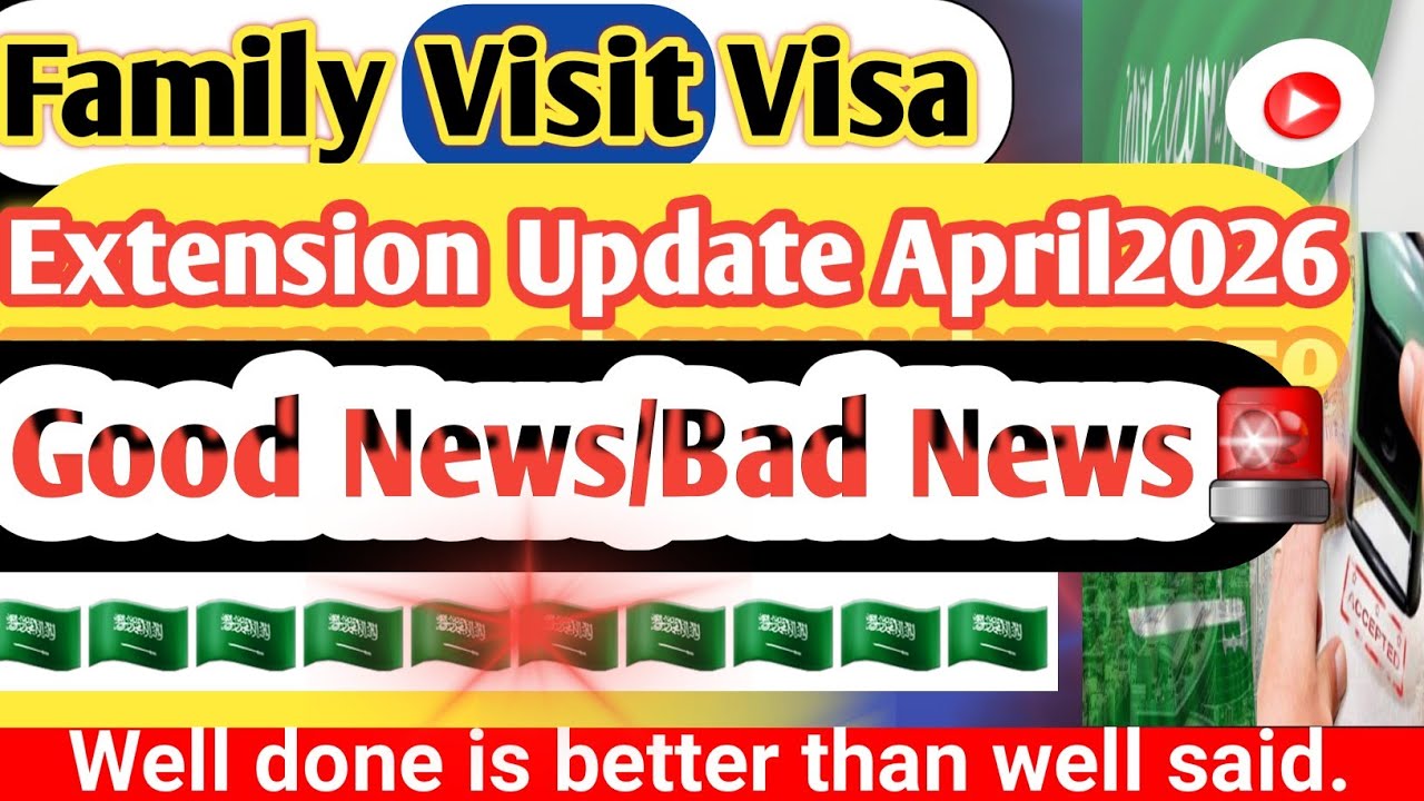 Is it Possible to extend Saudi family visit visa after 3rd April 2026//Good News or Bad//Haider Ali