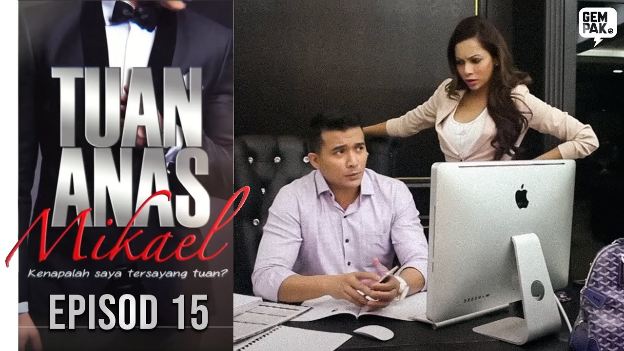 [EPISOD PENUH] TUAN ANAS MIKAEL - EP15