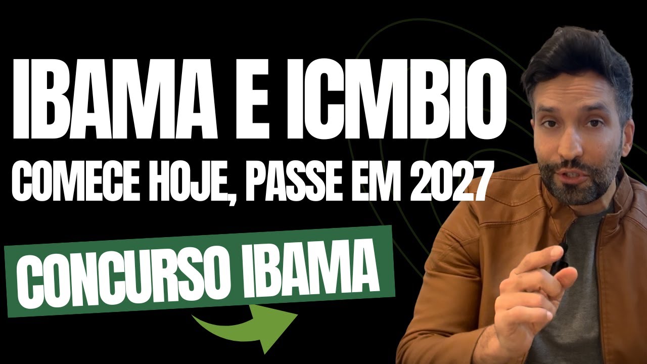 CONCURSO IBAMA e ICMBio 2027: O M&eacute;todo de Longo Prazo Para Passar