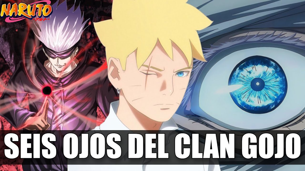 QHPS Naruto Renacia Y Obtenia Los Seis Ojos Del Clan Gojo? NARUTO X JUJUTSU KAISEN