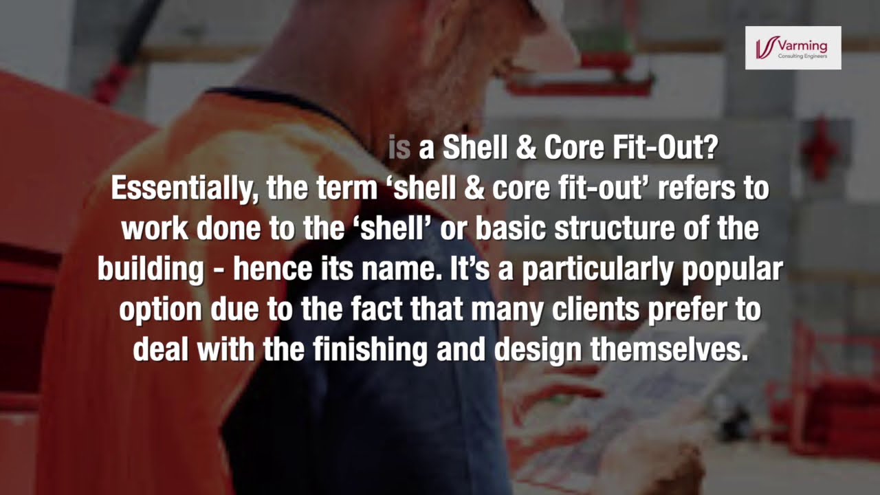 Shell & Core Fit-Outs Explained