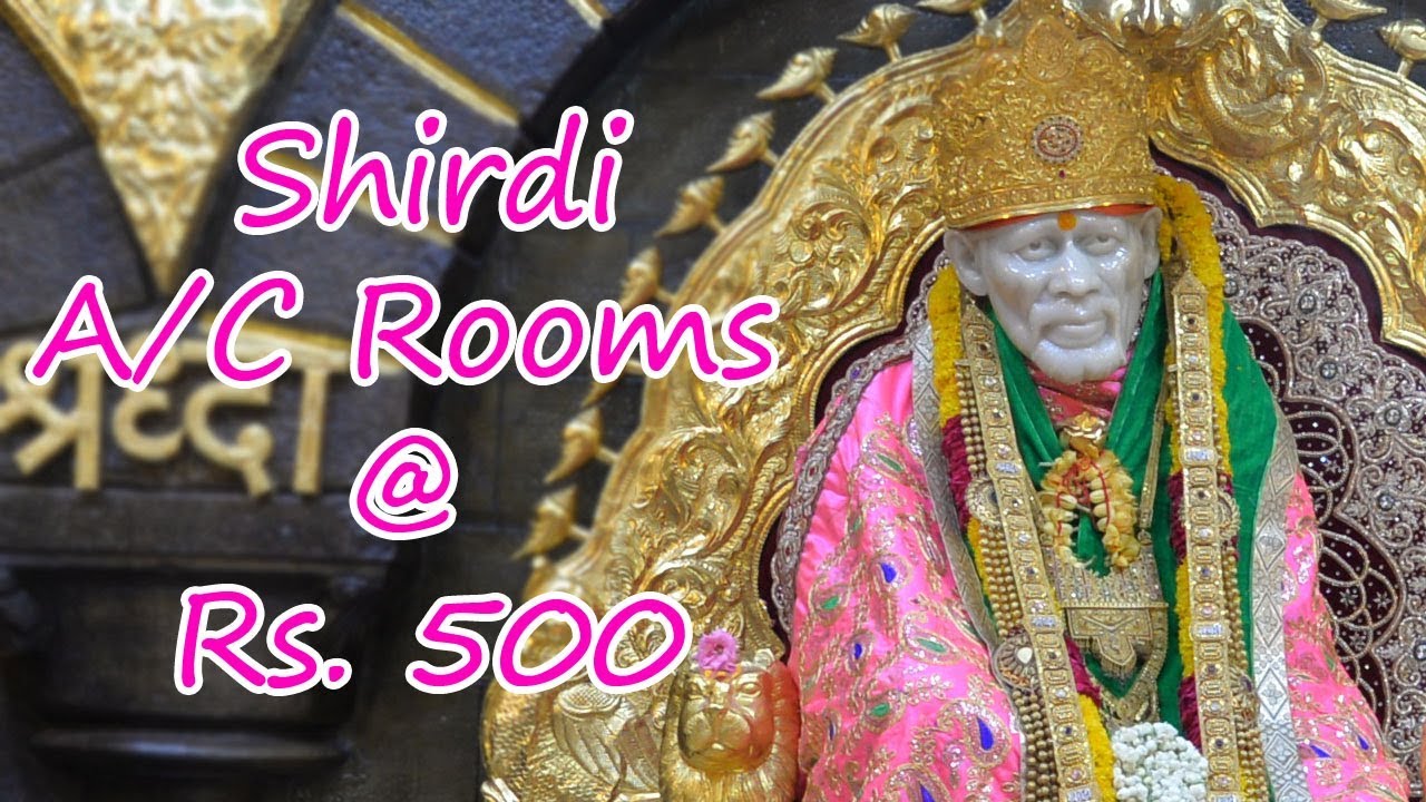 ஷீர்டி சாய் பாபா | Shirdi AC Rooms @500  || Tamil