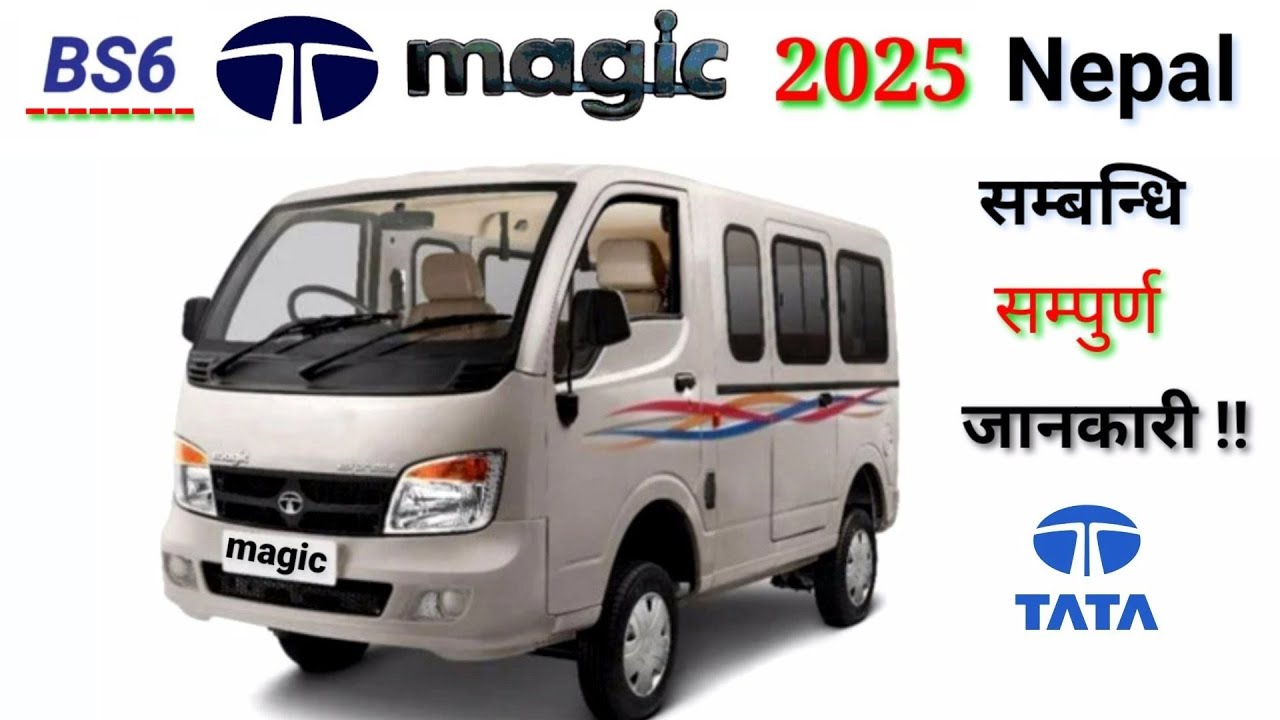 Tata Magic 2025 Price In Nepal.