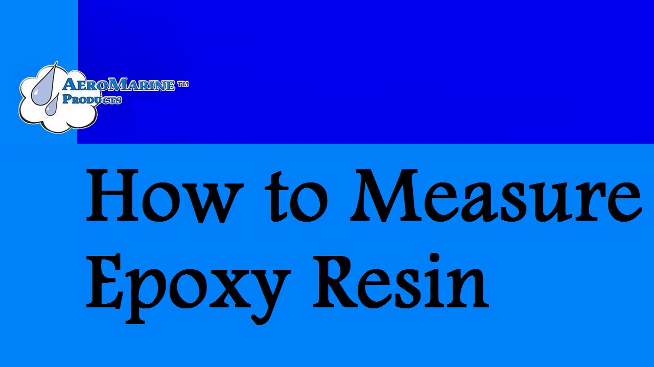 How to measure epoxy resin by AeroMarine Products