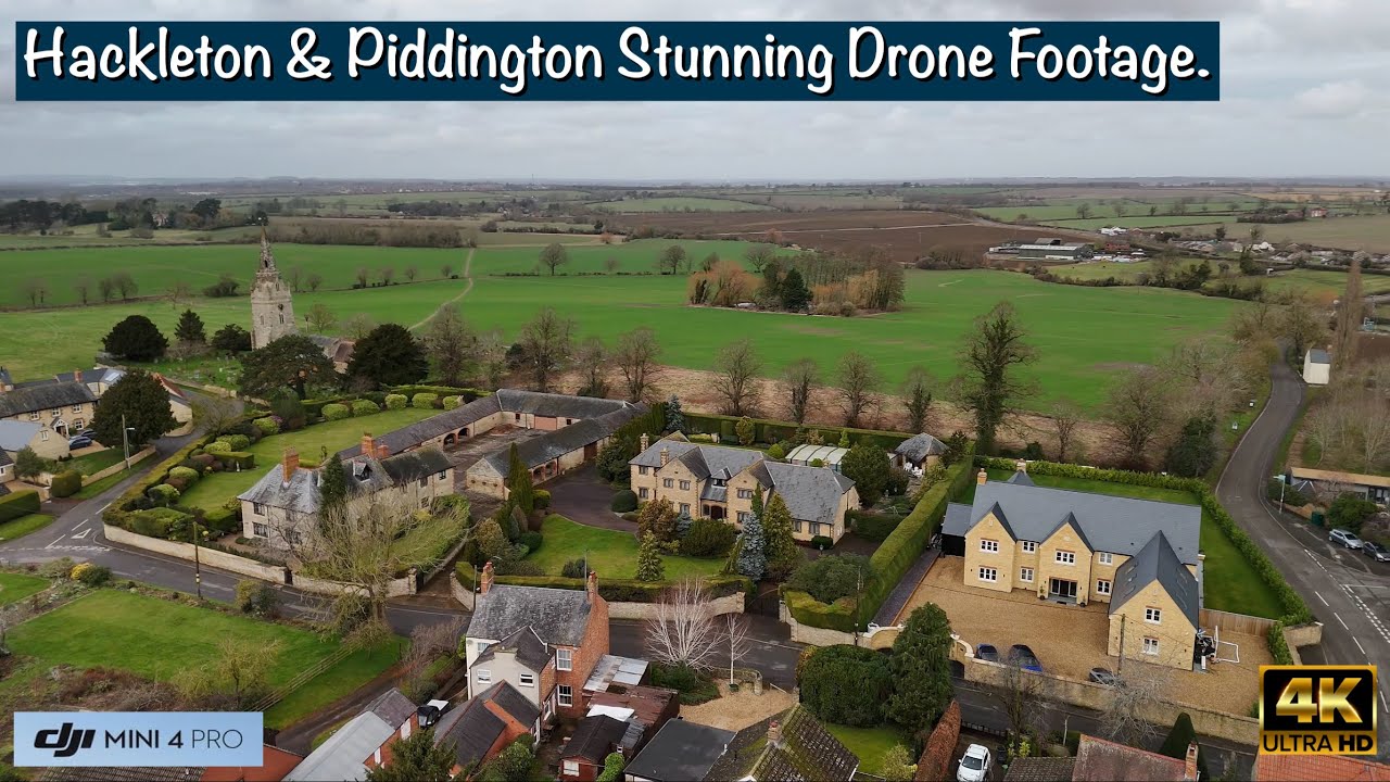 Hackleton & Piddington Northamptonshire | Stunning 4K Drone Footage | DJI Mini 4 Pro