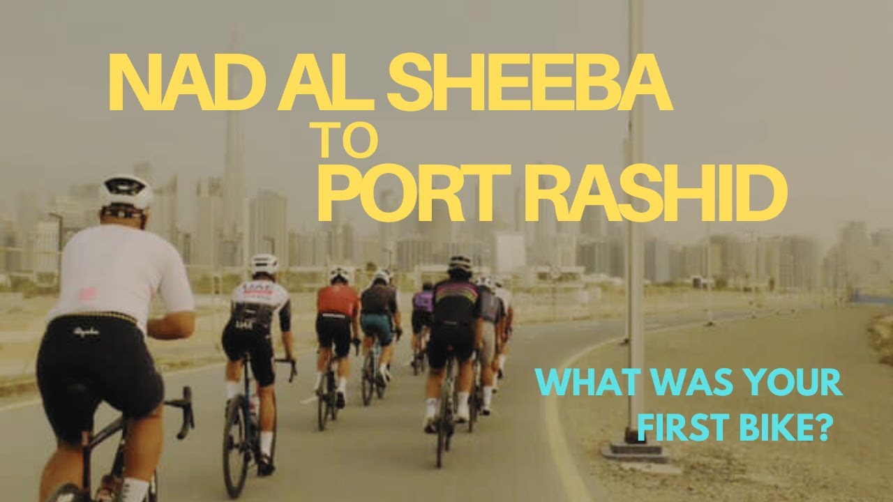 Nad Al Sheeba to Port Rashid l What was your first bike?