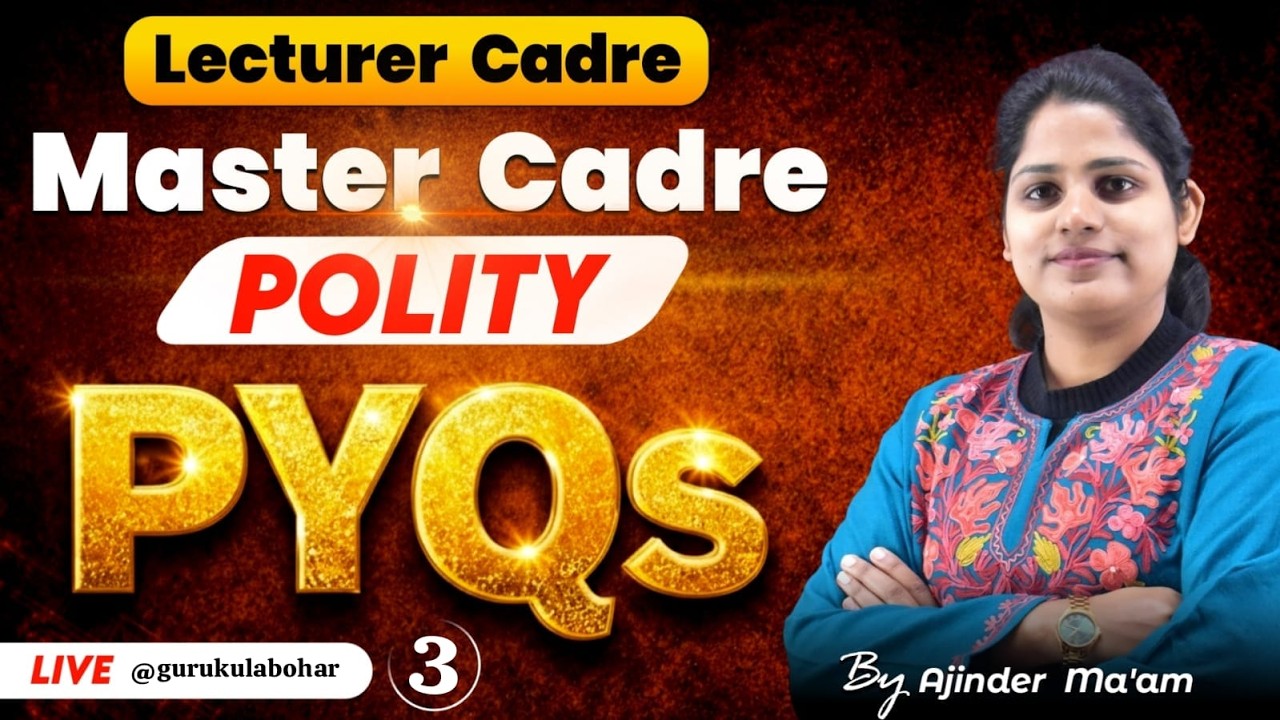Master Cadre & Lecturer Cadre Polity | Most Important PYQs | Class 03