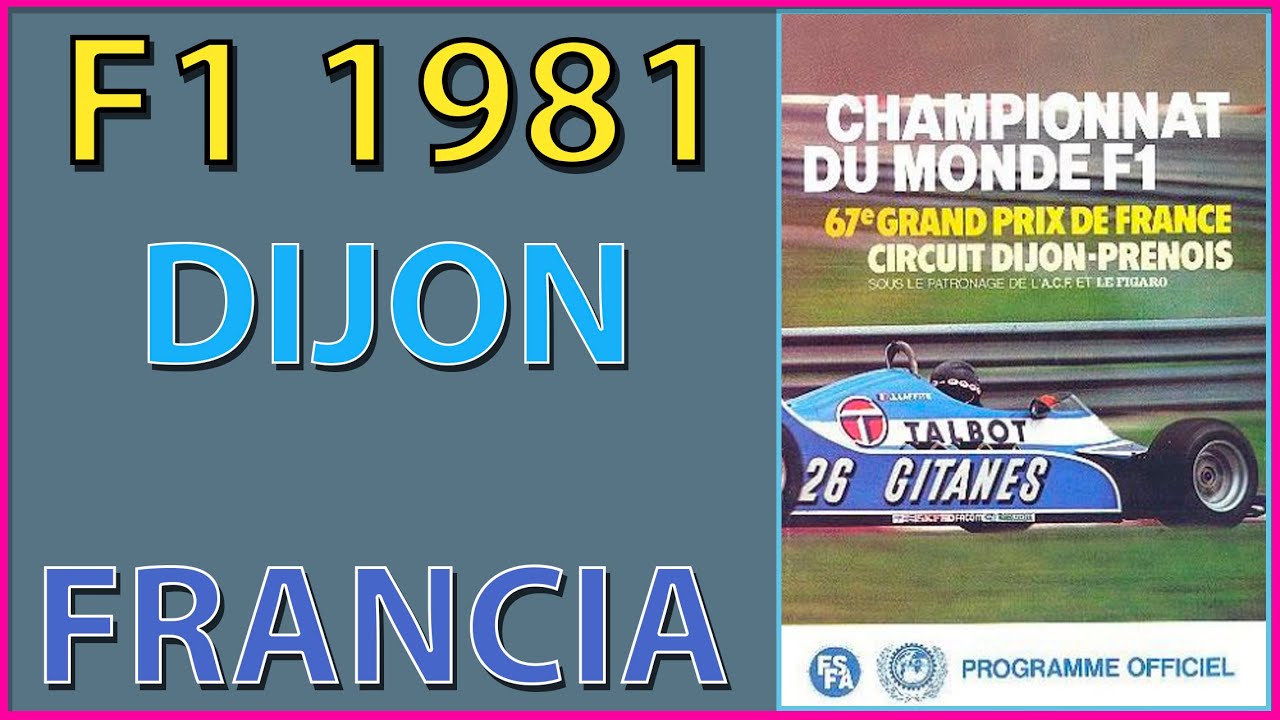 F1 1981 Race 8 Dijon Francia