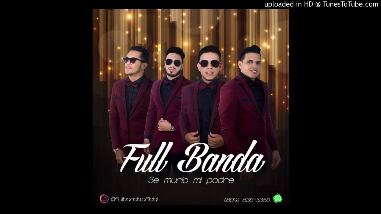 Full Banda-Se murio mi padre (2k19)