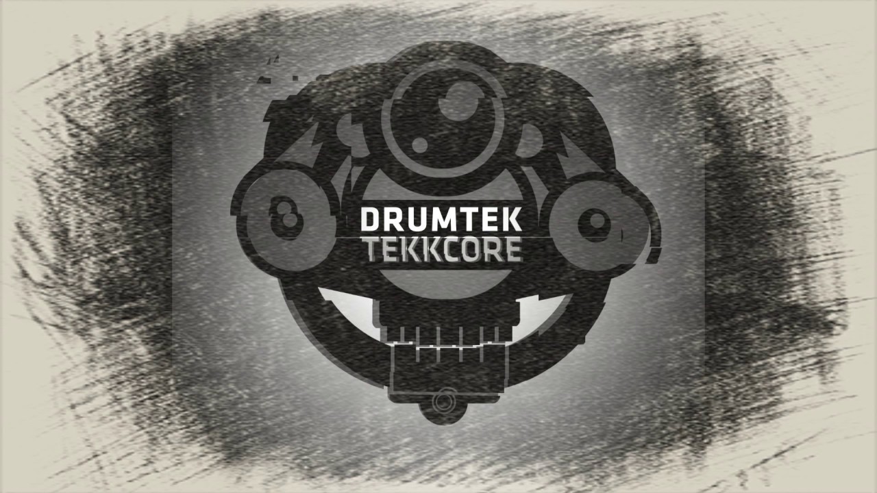Drumtek Tekkcore - Must Be The Rave