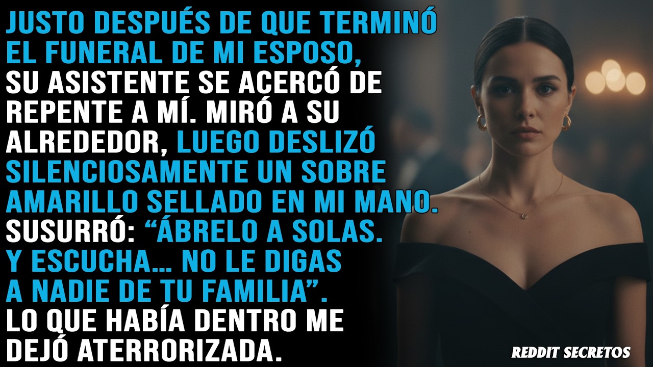 Justo después del funeral de mi esposo, su asistente me entregó un sobre sellado: “Ábrelo a solas”.