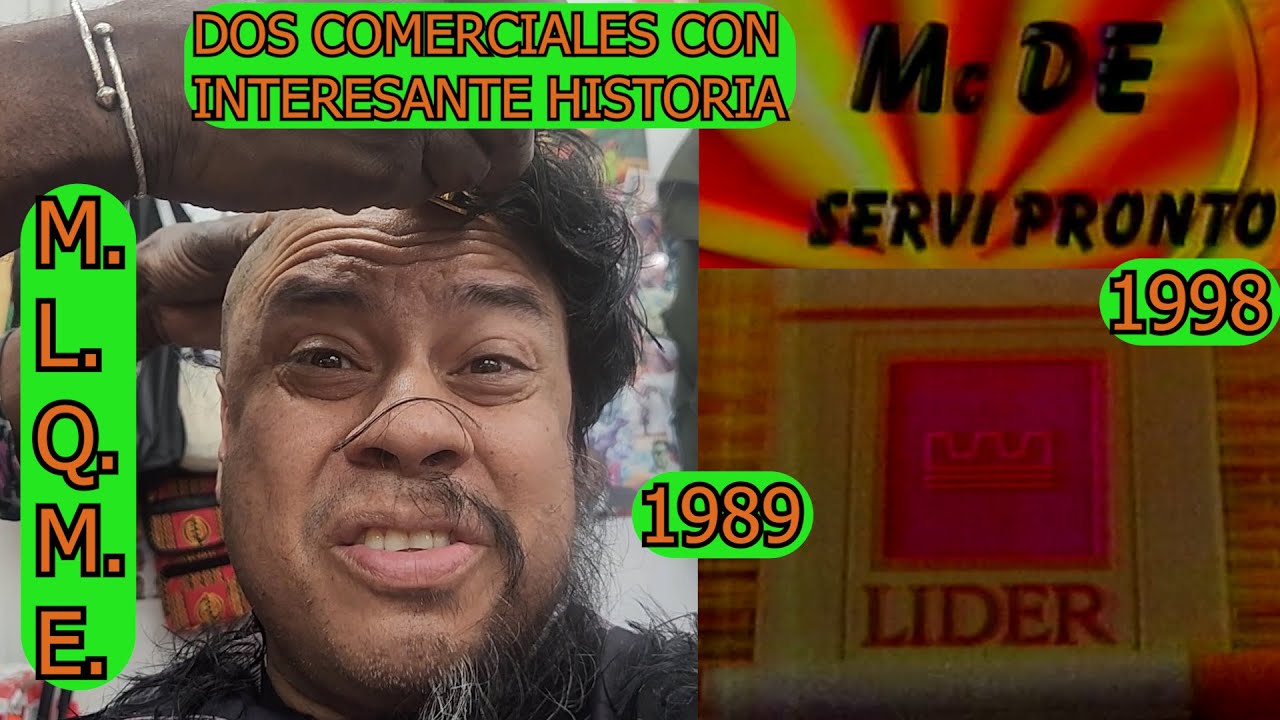 0978 M.L.Q.M.E.: CIGARRILLOS LIDER, Mc DE SERVIPRONTO (1989 Y 1998); PELONEADA Y ESTADO DEL CANAL