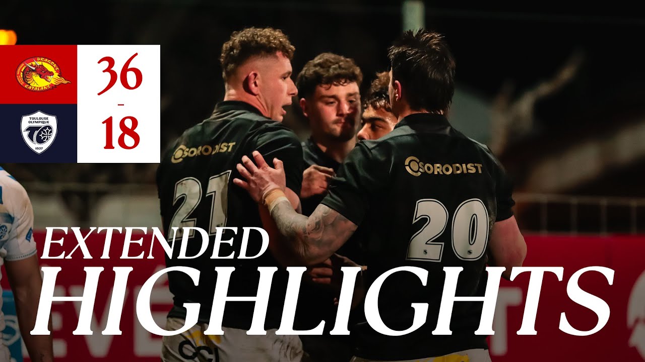 Highlights - Dragons vs Toulouse