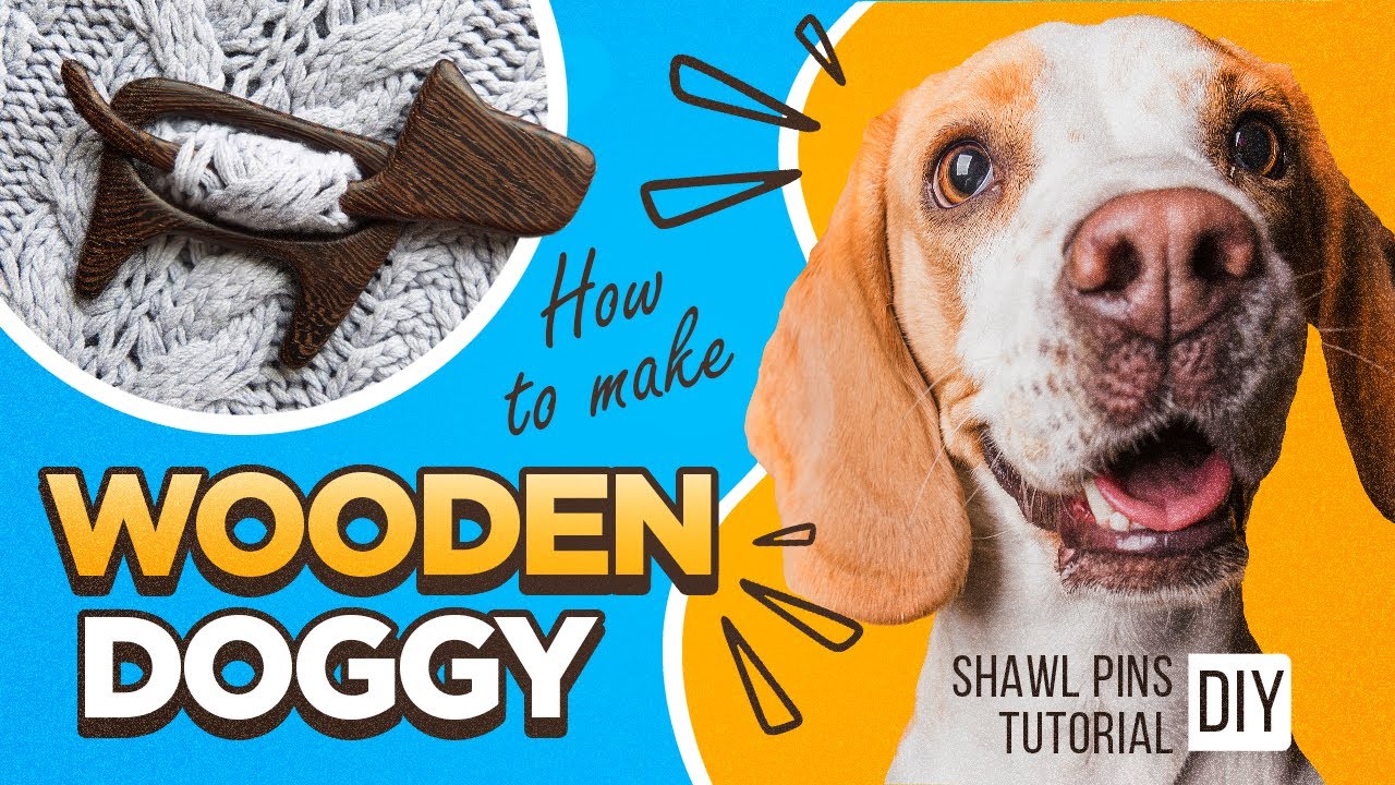 How to Make Wooden Dog. Easy Shawl Pin DIY Tutorial. Awesome gift idea!