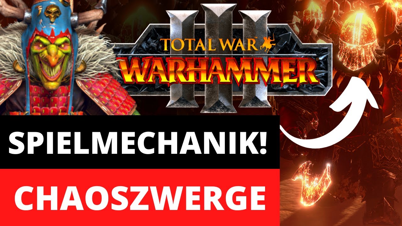 CHAOSZWERGE: Spielmechanik, Legend&auml;re Lords und neue Helden | Total War Warhammer 3 Immortal Empires