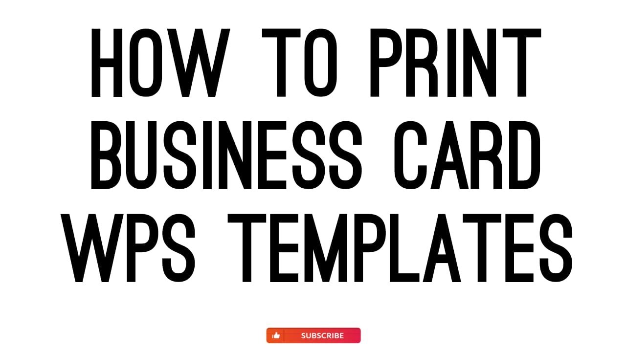 HOW TO PRINT BUSINESS CARD WPS TEMPLATES