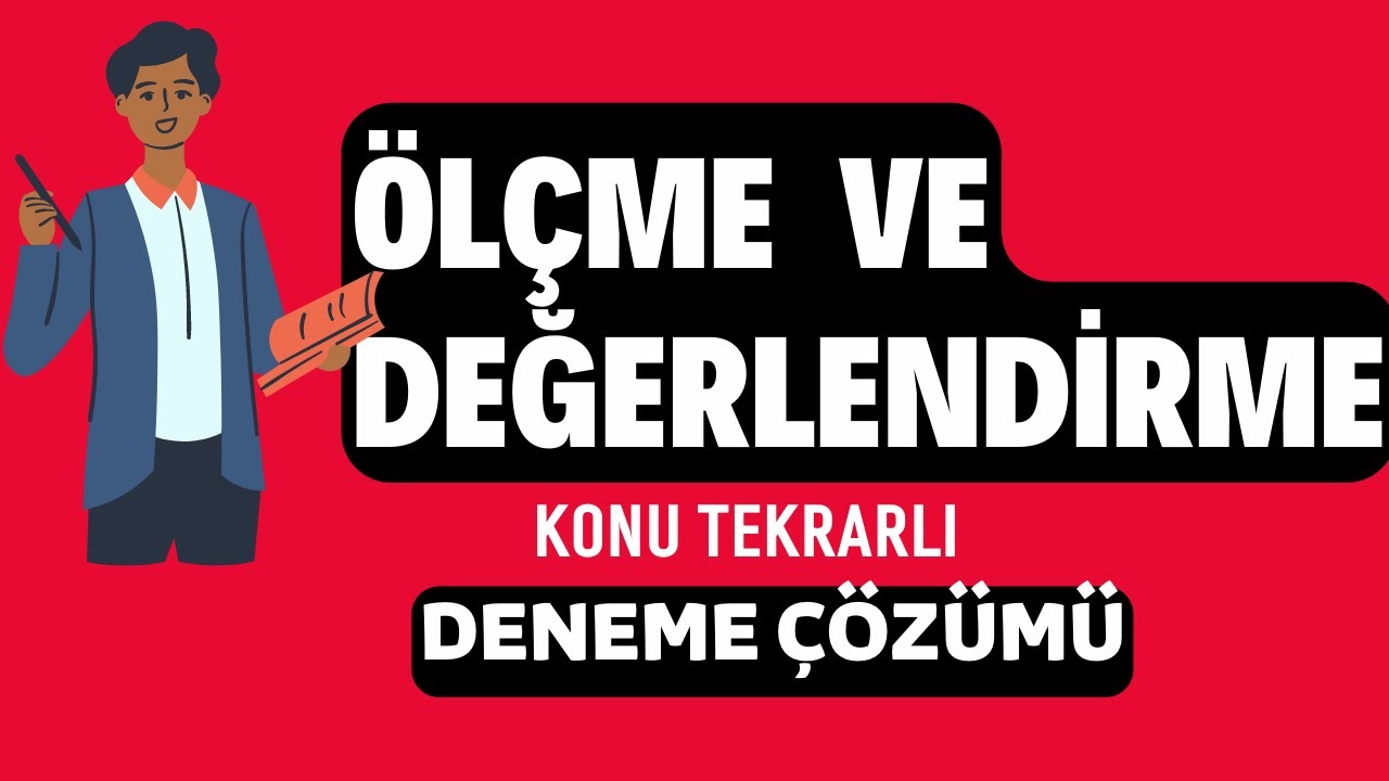 ÖLÇME VE DEĞERLENDİRME DENEME ÇÖZÜMÜ -  eğitim genel tekrar @geo-matik