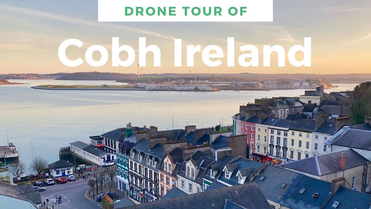 Cobh Ireland Drone Tour