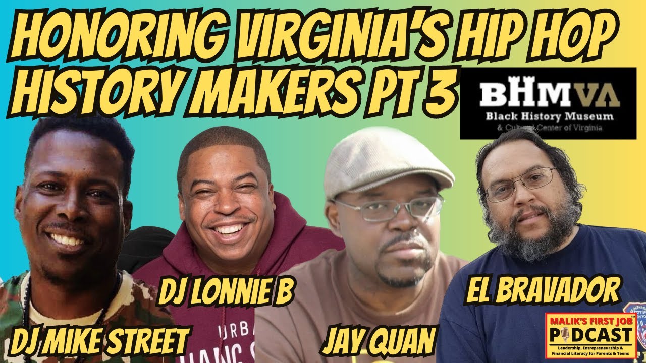 Honoring VA's Hip Hop History Makers - Pt 3 feat. DJ Mike Street, DJ Lonnie B, JayQuan & El Bravador