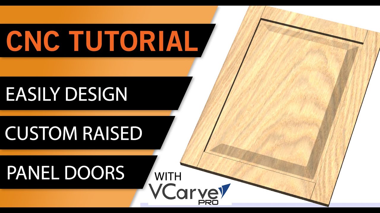 Custom CNC Raised Panel Doors Using Vectric V Carve Pro's Molding Tool Path - No Special Tools!