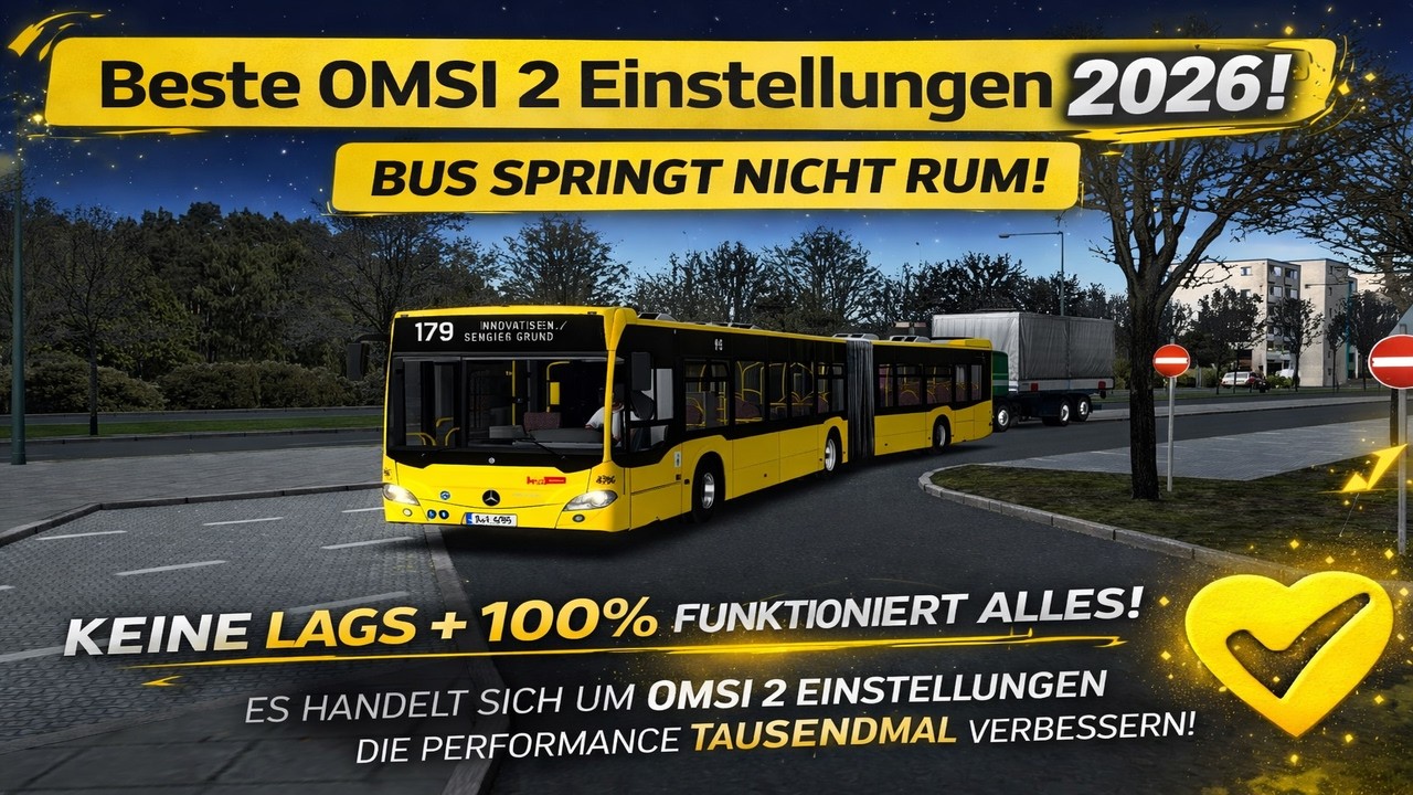 Beste OMSI 2 Einstellungen 2026! 🚀 Keine Lags + 100% flüssig | Bus springt nicht mehr rum!
