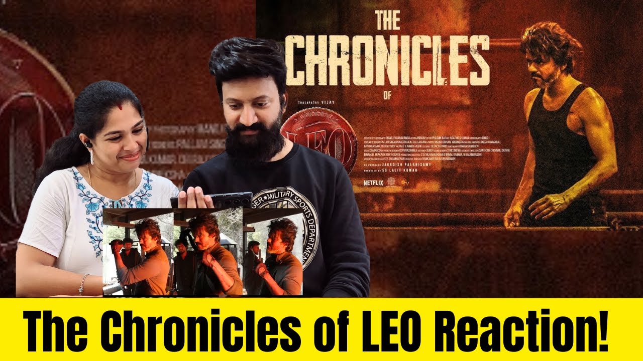 THE CHRONICLES OF LEO Reaction | Thalapathy Vijay | Lokesh Kanagaraj | Anirudh Ravichander