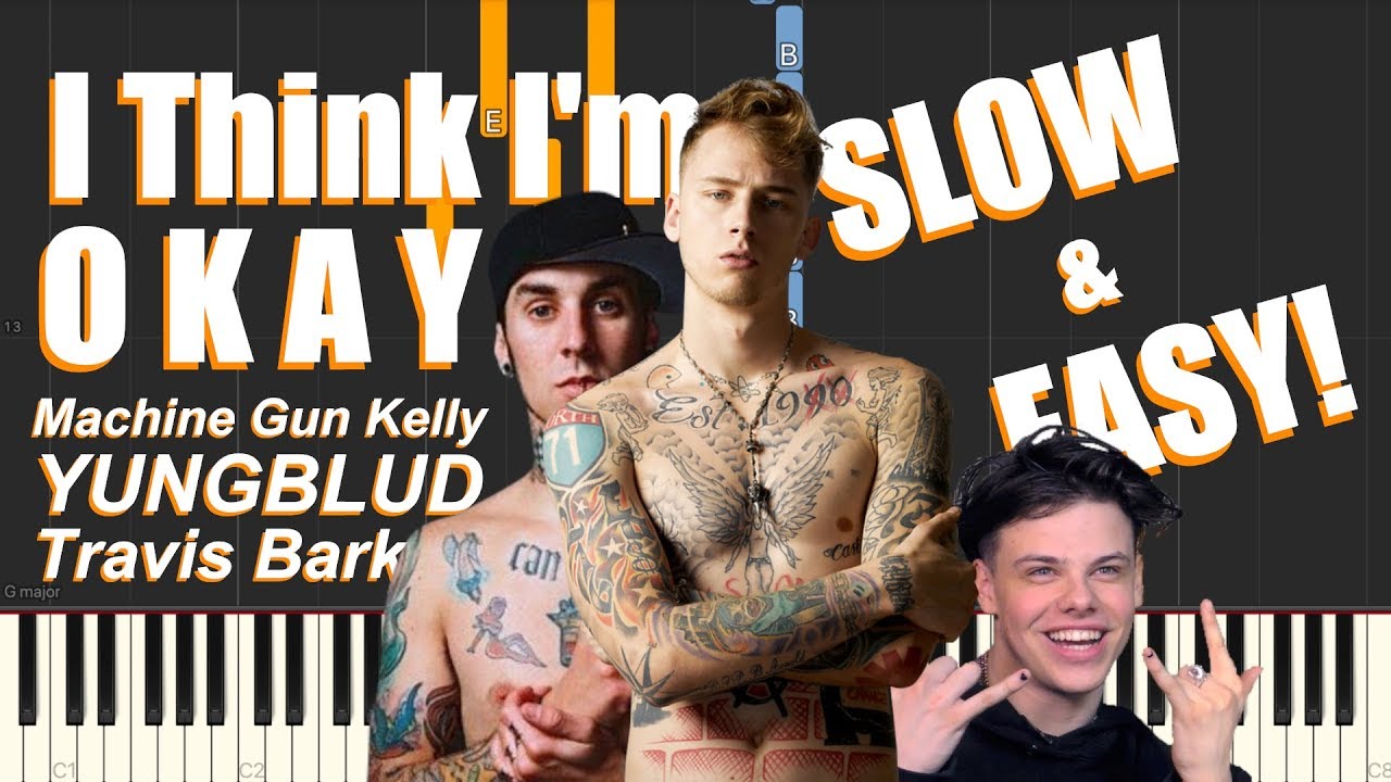 I Think I'm OKAY - Machine Gun Kelly, YUNGBLUD, Travis Barker (SLOW & EASY Piano Tutorial)
