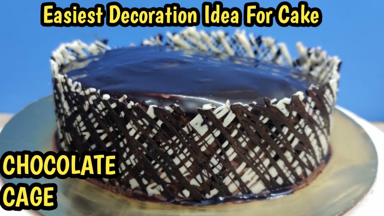 Easiest Decoration Idea For Cake|Chocolate Cage