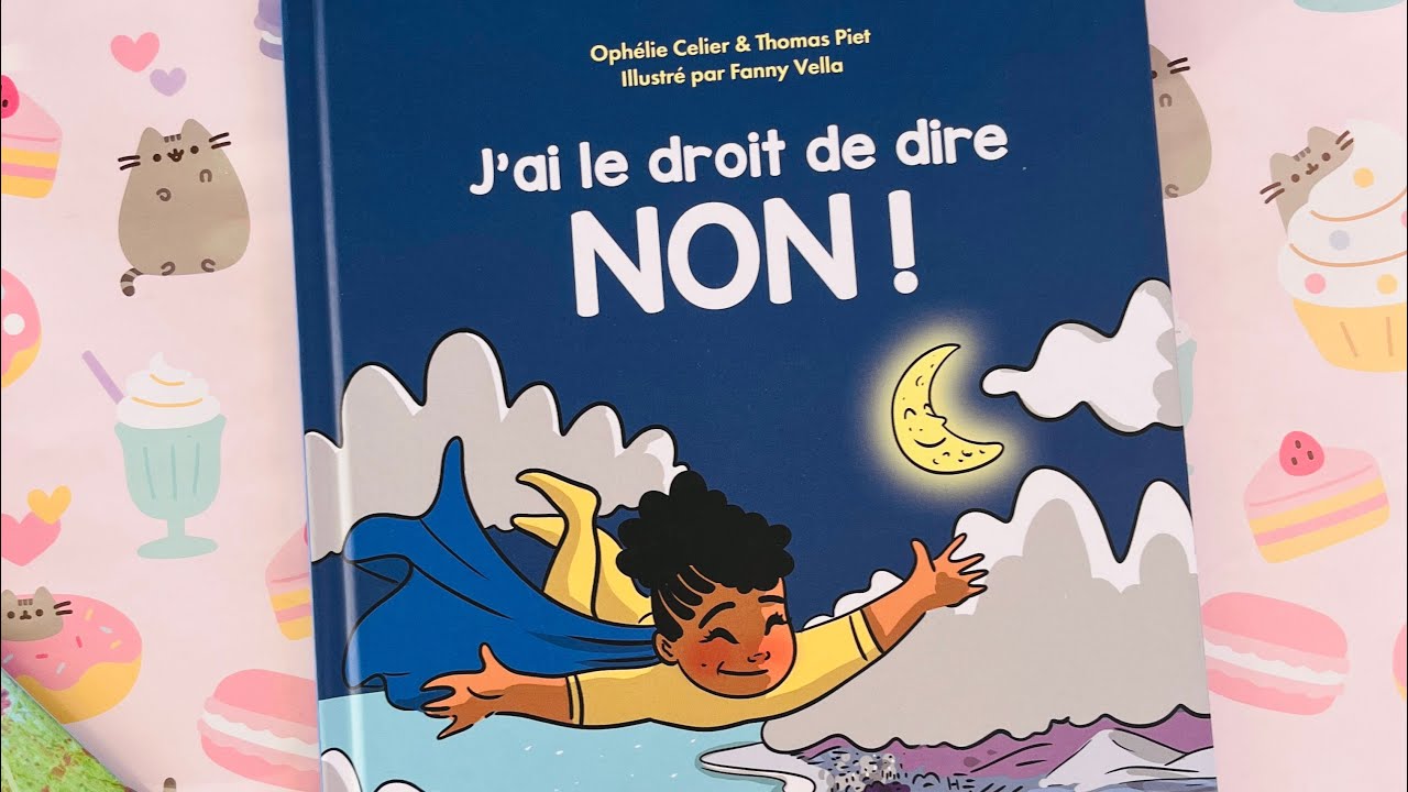 J&rsquo;ai le droit de dire Non!