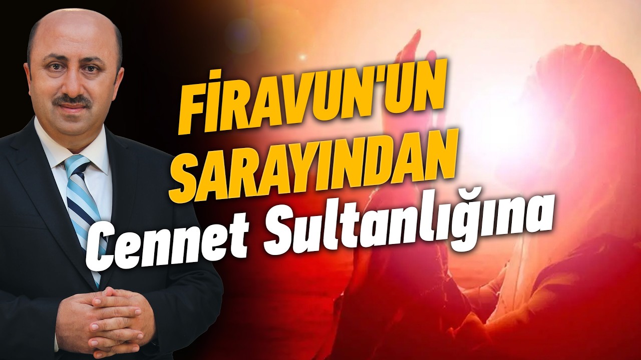 Hz. Asiye'nin Yürekleri Titreten Hayatı | Ömer Döngeloğlu