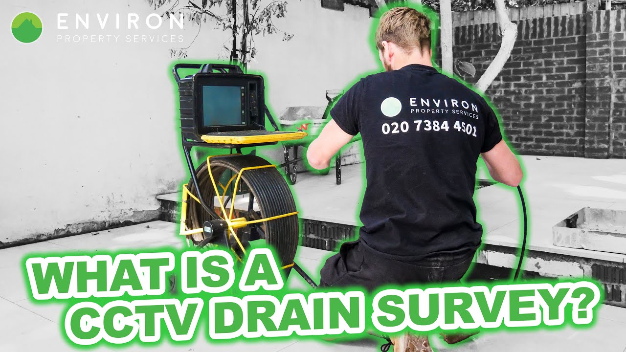 What is a CCTV Drain Survey? | Environ Property Services
