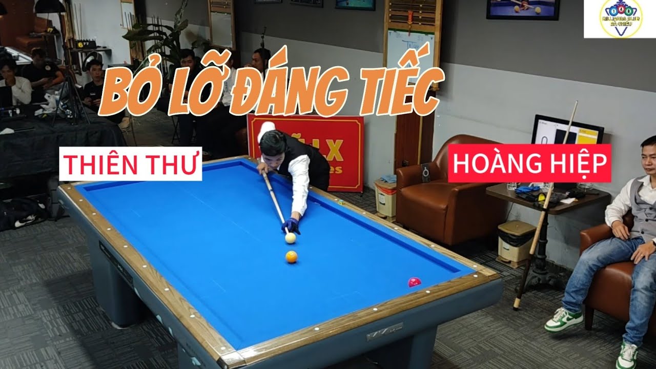 Bida b&aacute;n kết THI&Ecirc;N THƯ gặp HO&Agrave;NG HIỆP bỏ lỡ đ&aacute;ng tiếc giải cadre 71/2 mở rộng c&uacute;p B&Agrave; CHIỂU