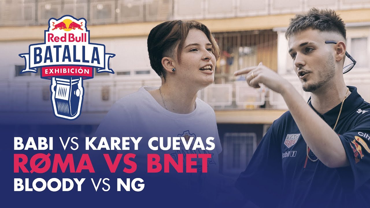 BABI vs KAREY / RØMA vs BNET / BLOODY vs NG | Exhibición | Red Bull Batalla
