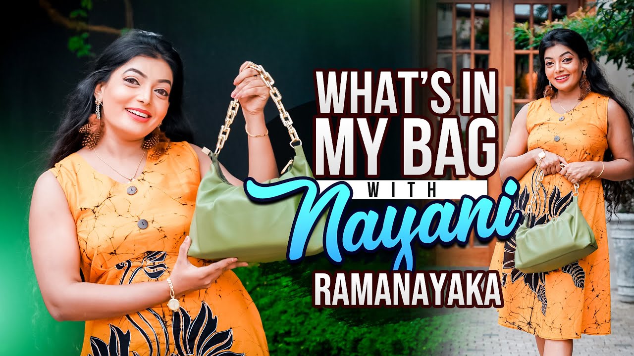 Nayani Ramanayaka : What's in My Bag | Episode 55 | B&B - Bold & Beautiful