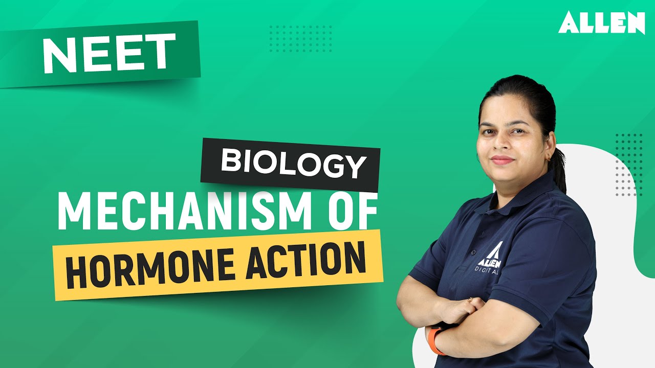 Mechanism of Hormone Action | Important Topic for NEET 2024 - Biology | @ALLENNEET