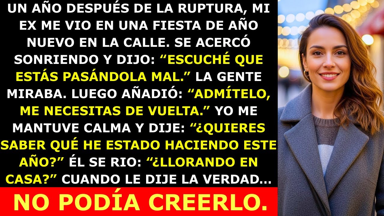Mi Ex Se Burló Mí Diciendo “Estás Perdida Sin Mí” En Una Fiesta De Año Nuevo —Pero Revelé La Verdad…