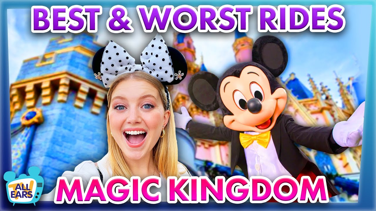 The BEST and WORST Rides in Magic Kingdom